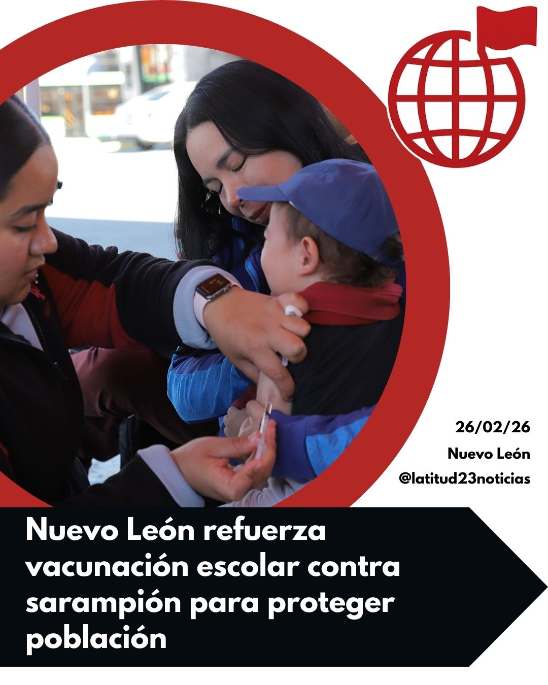 Nuevo León refuerza vacunación escolar contra sarampión para proteger población