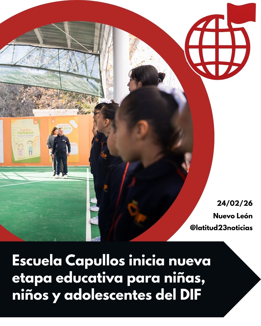  Escuela Capullos inicia nueva etapa educativa para niñas, niños y adolescentes del DIF