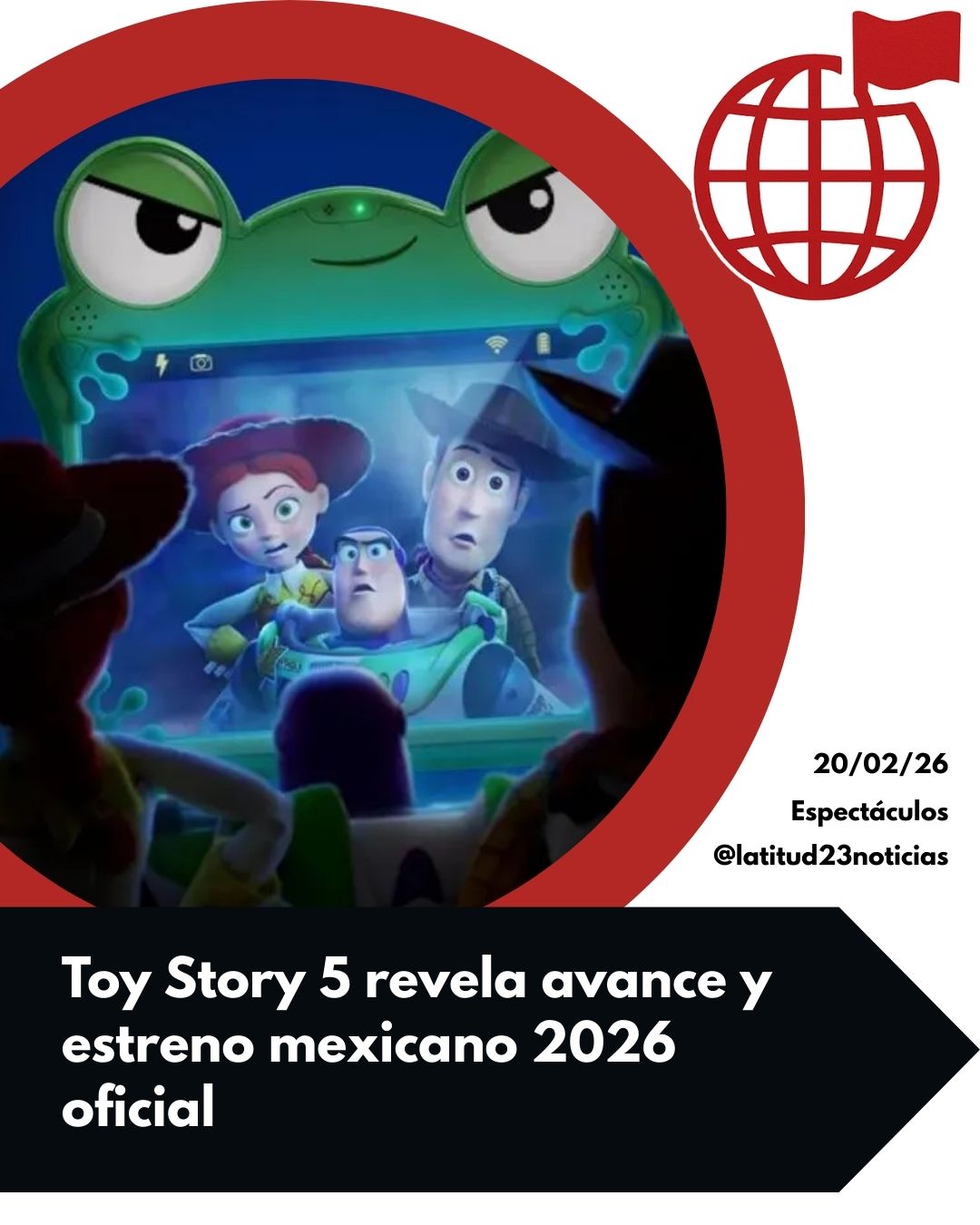 Toy Story 5 revela avance y estreno mexicano 2026 oficial